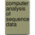 Computer Analysis Of Sequence Data