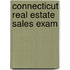 Connecticut Real Estate Sales Exam