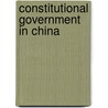 Constitutional Government In China door Westel Woodbury Willoughby