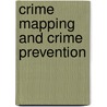 Crime Mapping And Crime Prevention door Tom McEwen