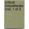 Critical Miscellanies (Vol. 1 of 3 door John Morley