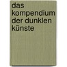 Das Kompendium der dunklen Künste door Gavin Baddeley