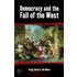 Democracy And The Fall Of The West