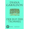 Der Ruf der Trommel. Sonderausgabe door Diana Gabaldon