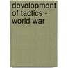 Development Of Tactics - World War door William Balck