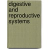Digestive and Reproductive Systems door Steven Parker