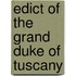 Edict Of The Grand Duke Of Tuscany