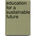 Education for a Sustainable Future