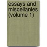 Essays and Miscellanies (Volume 1) door Joseph Smith Auerbach