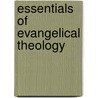 Essentials Of Evangelical Theology door Donald G. Bloesch