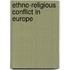 Ethno-Religious Conflict In Europe