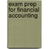 Exam Prep For Financial Accounting