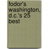 Fodor's Washington, D.C.'s 25 Best door Mary Case