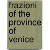 Frazioni of the Province of Venice door Not Available
