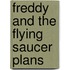 Freddy and the Flying Saucer Plans