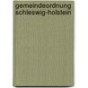 Gemeindeordnung Schleswig-Holstein door Reimer Bracker