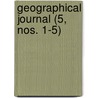 Geographical Journal (5, Nos. 1-5) door Royal Geographical Society