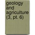 Geology And Agriculture (3, Pt. 6)