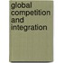 Global Competition And Integration
