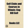 Golf Clubs and Courses in Illinois by Not Available