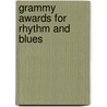 Grammy Awards for Rhythm and Blues door Not Available