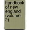 Handbook of New England (Volume 2) door Porter Edward Sargent