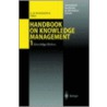 Handbook on Knowledge Management 1 door Clyde W. Holsapple