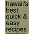 Hawaii's Best Quick & Easy Recipes