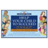 Help Your Child To Succeed Toolkit by Bill Lucas