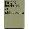 Historic Landmarks of Philadelphia door Tom Crane