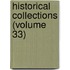 Historical Collections (Volume 33)