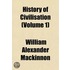 History of Civilisation (Volume 1)