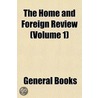 Home and Foreign Review (Volume 1) door General Books