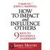 How To Impact And Influence Others