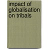 Impact of Globalisation on Tribals door Mathew Aerthayil