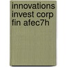 Innovations Invest Corp Fin Afec7h by Mark Hirschey
