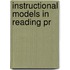 Instructional Models In Reading Pr
