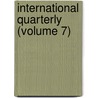International Quarterly (Volume 7) door Frederick Albert Richardson