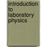 Introduction To Laboratory Physics