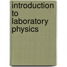 Introduction To Laboratory Physics door Lucius Tuttle