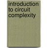 Introduction to Circuit Complexity door Heribert Vollmer