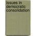 Issues In Democratic Consolidation