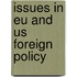 Issues In Eu And Us Foreign Policy