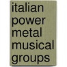 Italian Power Metal Musical Groups door Not Available