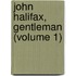 John Halifax, Gentleman (Volume 1)