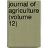Journal of Agriculture (Volume 12)