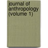 Journal of Anthropology (Volume 1) door Anthropological Society of London