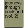 Journeys Through Bookland (Vol. 2) by Charles H. Sylvester