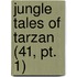 Jungle Tales Of Tarzan (41, Pt. 1)