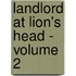 Landlord at Lion's Head - Volume 2